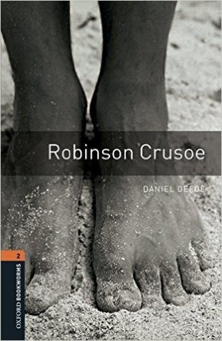 OXFORD BOOKWORMS LIBRARY 2: ROBINSON CRUSOE