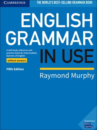 ENGLISH GRAMMAR IN USE 5ED WITHOUT ANSWERS