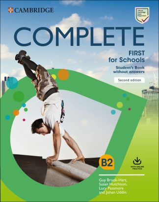 COMPLETE FIRST FOR SCHOOLS 2ED STUDENT'S BOOK WITHOUT ANSWERS+ONLINE PRACTICE