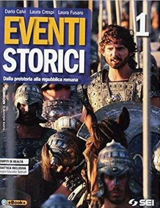 EVENTI STORICI 1 + MI PREPARO ALL'INTERROGAZIONE 1