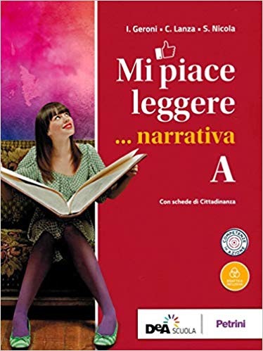 MI PIACE LEGGERE A NARRATIVA+D+INVALSI NOV2018