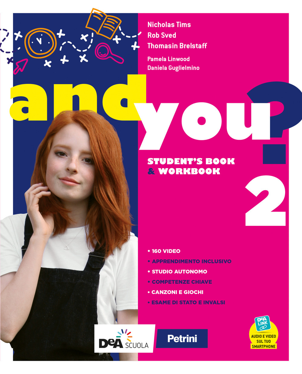 AND YOU?STUDENT'S BOOK & WORKBOOK 2 + EASY EBOOK 2(SU DVD) + EBOOK 2