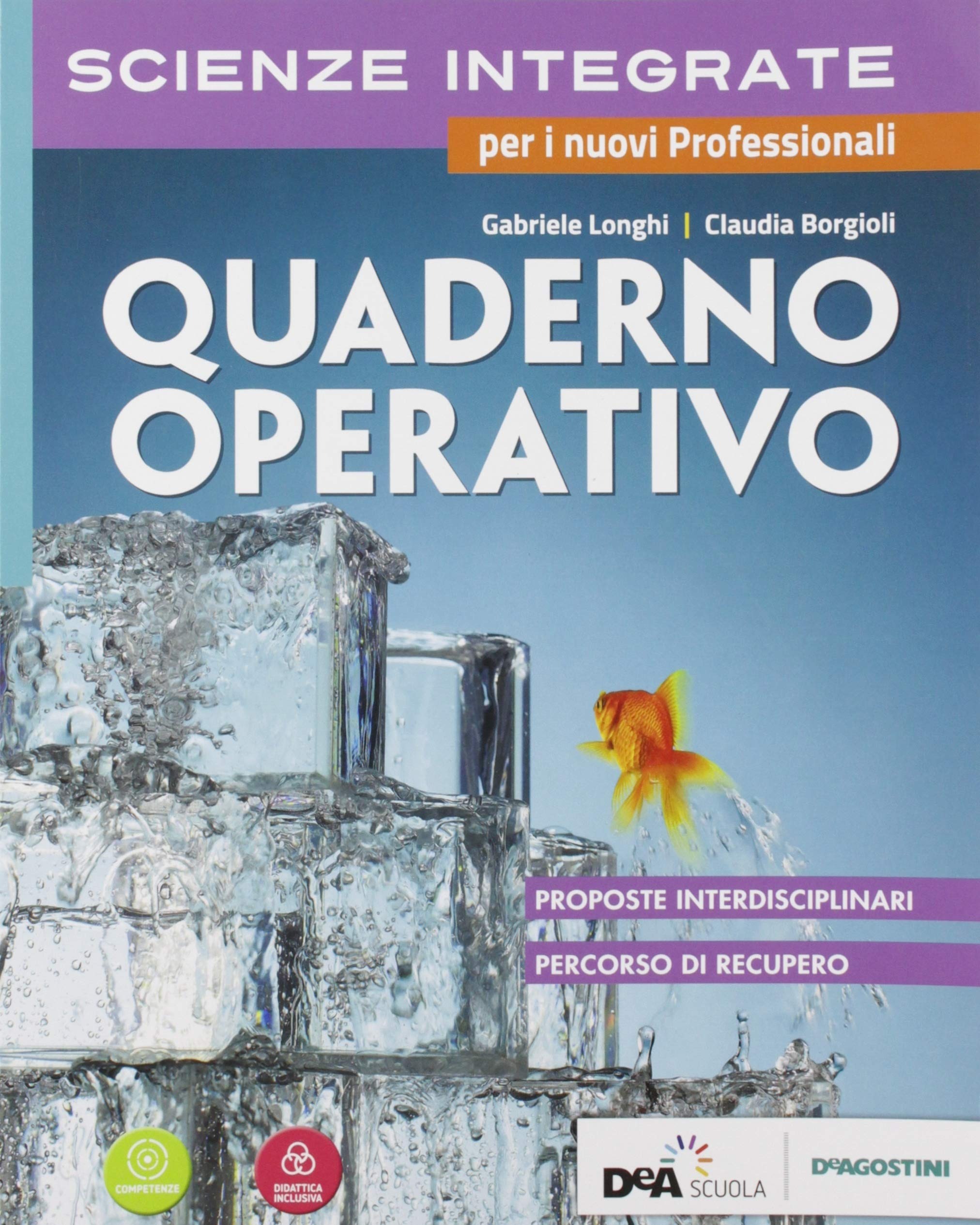 SCIENZE INTEGRATE - QUADERNO OPERATIVO INTERDISCIPLINARE + EBOOK