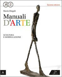 FC2022 MANUALI ARTE SCULTURA E MODELLAZIONE SECONDA EDIZIONE NOV2015