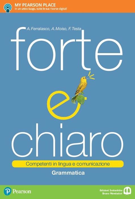 FORTE E CHIARO GRAMM+LESSICO+IMPARAF NOV2017